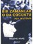 Bir Zamanlar O Da Çocuktu - Adı: Mustafa 1