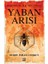 Yaban Arısı – Avrupa’da Ilk Selçuklu 1