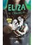 Eliza ve Canavarları 1