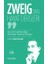 Zweig’dan Hayat Dersleri 1