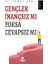 Gençler Inançsız Mı Yoksa Cevapsız Mı? 1