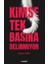 Kimse Tek Başına Delirmiyor 1