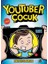 Youtuber Çocuk 1