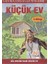 Küçük Ev 1. Kitap 1