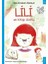 Lili ve Kitap Dostu 1