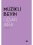 Müzikli Beyin 1
