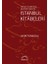 Hattat Yesârîzâde Mustafa Izzet’in Istanbul Kitâbeleri 1