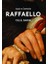 Hayatı ve Eserleriyle Raffaello 1