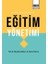 Kuram ve Uygulamada Eğitim Yönetimi 1