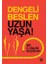 Dengeli Beslen Uzun Yaşa! 1