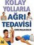 Kolay Yollarla Ağrı Tedavisi 1