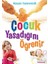 Çocuk Yaşadığını Öğrenir 1
