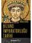 Bizans Imparatorluğu Tarihi 1