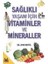 Sağlıklı Yaşam Için Vitaminler ve Mineraller 1
