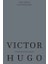 Victor Hugo’nun Hayatı 1