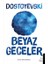Beyaz Geceler 1