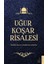 Uğur Koşar Risalesi (Ciltli) 1
