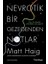 Nevrotik Bir Gezegenden Notlar 1