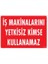 Iş Makinaları Uyarı Levhası 25X35 KOD:1325 1
