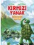 Kırmızı Yanak Güneşini Arıyor 1