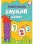 Evdeki Okulum Sayılar Kitabım 4+Yaş 1