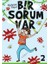 Bir Sorum Var 2 - Nasıl 1