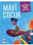 Mavi Çocuk (Ciltli) 1