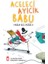 Aceleci Ayıcık Babu - Asla Geç Değil 1