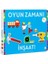 Oyun Zamanı - Inşaat 1