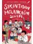 Sıkıntıdan Patlayacağım Sınıfı 1