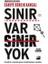 Sınır Var Sinir Yok 1