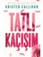 Tatlı Kaçışım 1