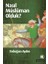 Nasıl Müslüman Olduk? 1