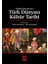 Türk Dünyası Kültür Tarihi 1