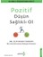 Pozitif Düşün Sağlıklı Ol 1