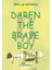 Daren The Brave Boy 1
