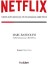 Netflix’in Doğuşu ve Inanılmaz Serüveni 1