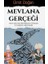 Mevlana Gerçeği 1