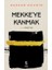 Mekke'ye Kanmak 1