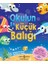 Okulun En Küçük Balığı 1