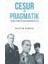 Cesur ve Pragmatik 1