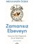 Zamansız Ebeveynlik 1
