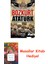 Bozkurt Atatürk - Türk'ün Bilge Başbuğu: Atatürk'ün Doğuşu ve Türk Milliyetçiliğinin Yükselişi: Atatürk'ün Doğuşu ve Türk Milliyetçiliğinin Yükselişi + Masallar Kitabı 1