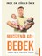 Mucizenin Adı: Bebek 1