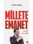 Millete Emanet - Yavuz Oğhan 1