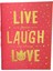 "live Forever Laugh And Always Love" Temalı Çizgisiz Defter 1