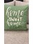 Home Sweet Yeşil / Çift Tarafı Baskılı Evelyn Süet Kırlent Kılıfı 43 x 43 3