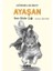 Ayaşan - Kem Gözler Çağı 1
