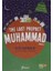The Last Prophet Muhammad (4 Cilt Takım) 1