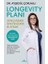 Longevity Planı - Gençleşmek Isteyenlerin El Kitabı 1